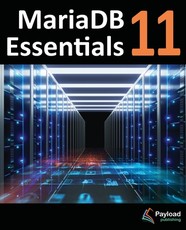 MariaDB 11 Essentials
