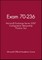 Exam 70-236 Microsoft Exchange Server 2007 Configu ration MeasureUp Practice Test