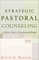 Strategic Pastoral Counseling
