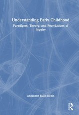 Understanding Early Childhood