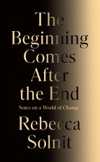 The Beginning Comes After the End