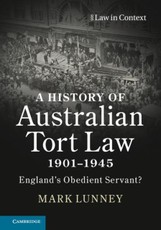 History of Australian Tort Law 1901-1945