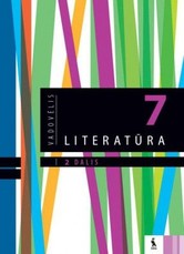 Literatūra. Vadovėlis 7 klasei, 2 dalis