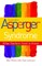 Asperger Syndrome - What Teachers Need to Know