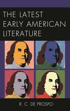 The Latest Early American Literature