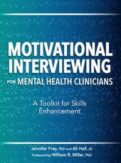 Motivational Interviewing for Mental Health Clinicians