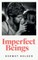 These Imperfect Beings