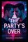 The Party's Over