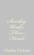 Sunday Under Three Heads