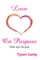 Love on Purpose