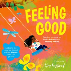 Feeling Good: A beautifully illustrated picture book of the song made famous by Nina Simone