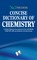 Editorial Board, V: Concise Dictionary Of Chemistry
