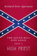 South Will Rise Again, Part 2