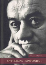 Gyvenimas – simfonija (Justinas Bašinskas, biografija)