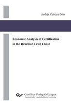 Economic AQnalysis of Certification in the Brazilian Fruit Chain