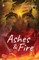 Ashes & fire