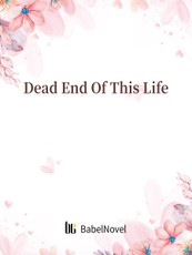 Dead End Of This Life