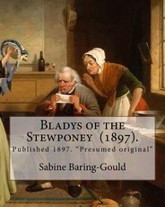 Bladys of the Stewponey (1897). By