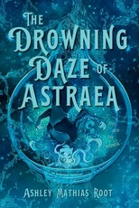 The Drowning Daze of Astraea
