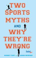 Two Sports Myths and Why They're Wrong