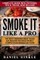 Smoke It Like a Pro