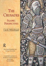 Hillenbrand, C: Crusades: Islamic Perspectives