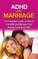 ADHD and Marriage
