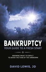 Bankruptcy Your Guide to a Fresh Start