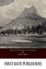 My First Summer in the Sierra