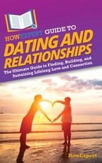 HowExpert Guide to Dating and Relationships