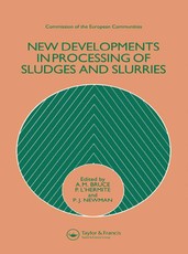 New Developments in Processing of Sludges and Slurries