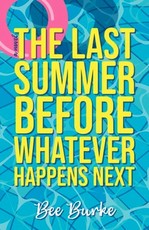 The Last Summer Before Whatever Happens Next