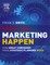 Making Marketing Happen