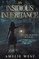 An Insidious Inheritance