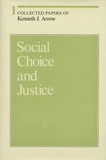 Collected Papers of Kenneth J. Arrow