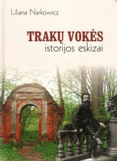 Trakų Vokės istorijos eskizai