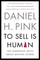 To Sell Is Human