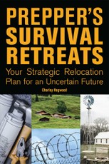 Hogwood, C: Prepper's Survival Retreats