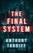 The Final System