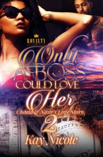 Only A Boss Could Love Her 2