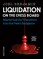 Liquidation on the Chess Board New & Extended