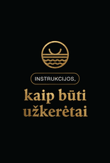 Instrukcijos, kaip būti užkerėtai