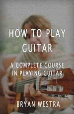 How To Play Guitar