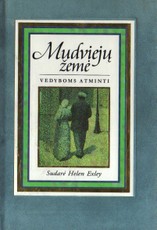 Mudviejų žemė. Vedyboms atminti