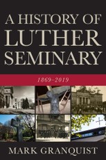 A History of Luther Seminary