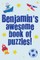 Benjamin's Awesome Book Of Puzzles!