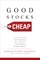 Good Stocks Cheap
