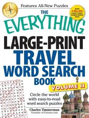 The Everything Large-Print Travel Word Search Book, Volume II