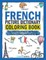 French Picture Dictionary Coloring Book