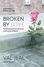 Broken By Love